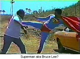 Superman aka Bruce Lee?