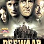 ‘Deewaar’ (2004)