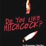 ‘Do You Like Hitchcock?’ (2005)