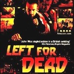 ‘Left For Dead’ (2004)
