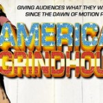 ‘American Grindhouse’ (2010)